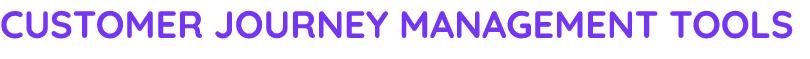 Customer Journey Management tools 