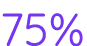 75%