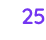 25