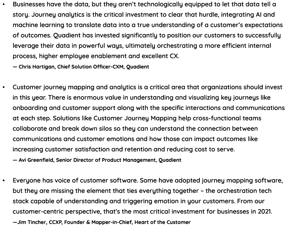   Businesses have the data, but they aren t technologically equipped to let that data tell a story  Journey analytics   
