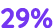 29%